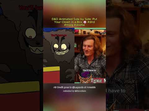 D&D Animated Side by Side: Put Your Clown in a Box 🤡 #dnd #ttrpg #dnd5e