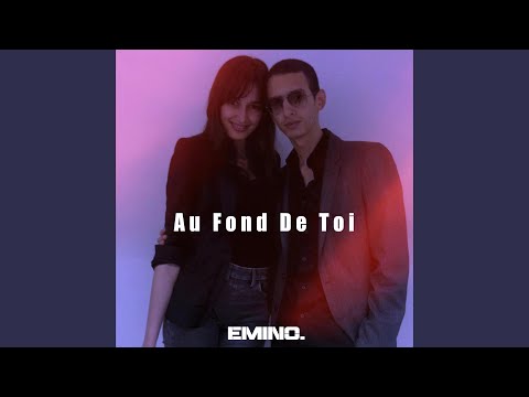 Au Fond De Toi