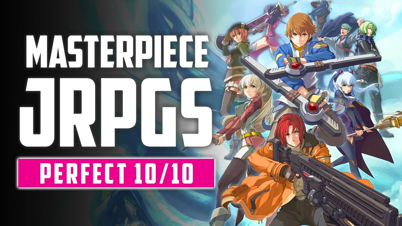 20 JRPG Masterpieces That Are a Perfect 10/10