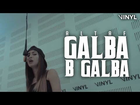 ALTAF - Galba b Galba (Freestyle)