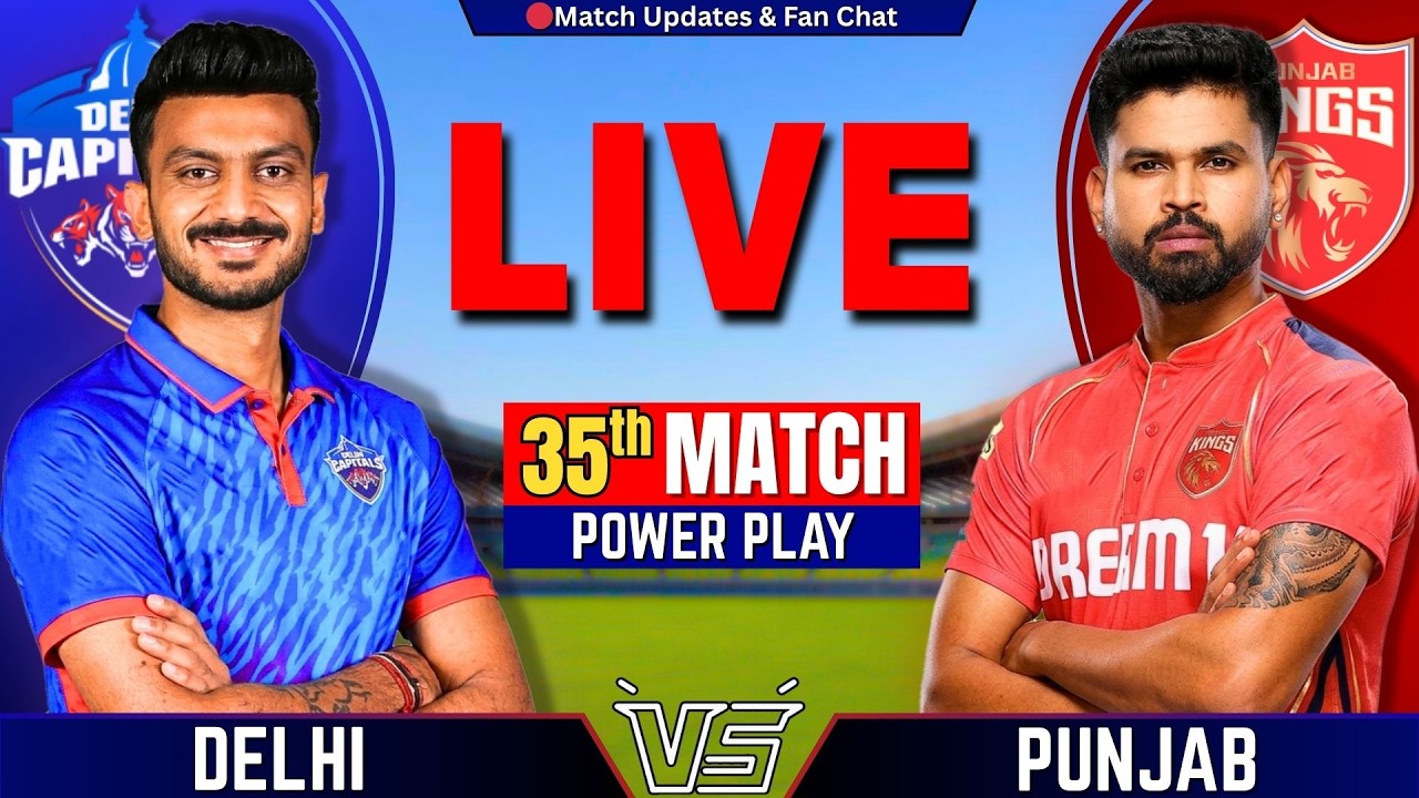 🔴Live : Delhi vs Punjab, 35th T20 IPL 2026 | Live Cricket Match Today | PBKS vs DC Live | IPL Match