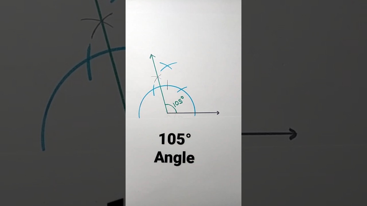 105 Measuring a 105° Angle with a Compass