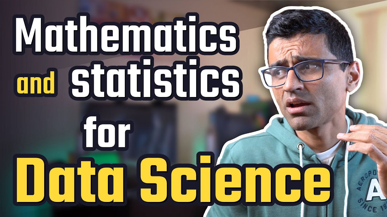 Introduction to Mathematics and Statistics for Data Science and Machine Learning