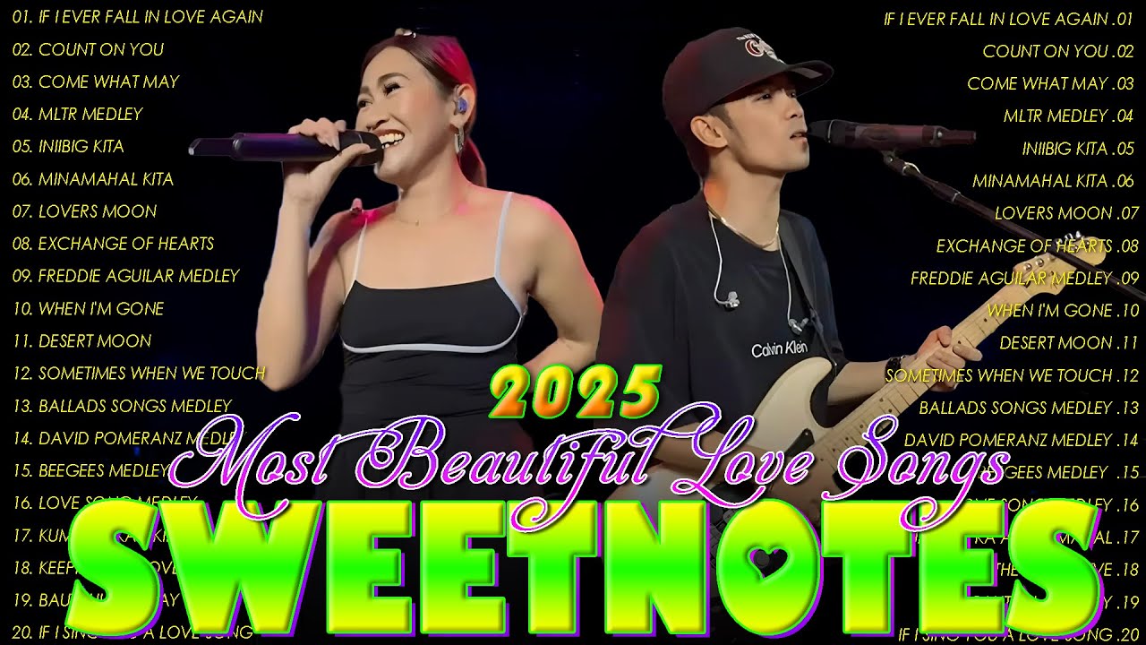 Sweetnotes OPM Love Songs 2025🎶