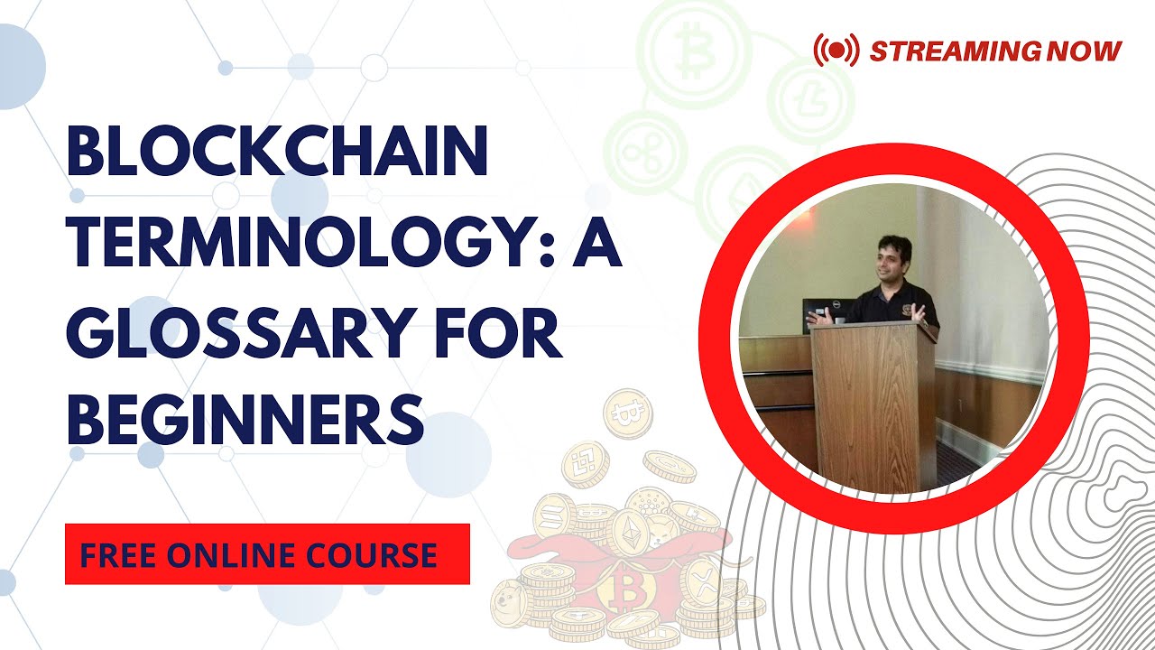 Top 10 Blockchain Terms for Beginners | Essential Cryptocurrency Glossary