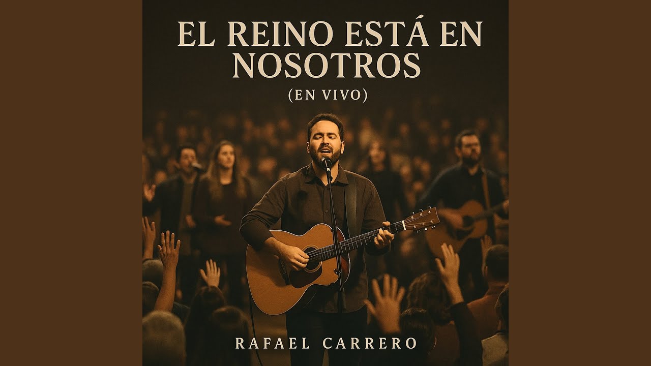 El Reino Está en Nosotros (En Vivo) 🎶