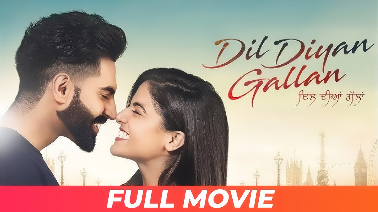 Dil Diyan Gallan (2025) | Romantic Punjabi Movie Starring Parmish Verma & Wamiqa Gabbi
