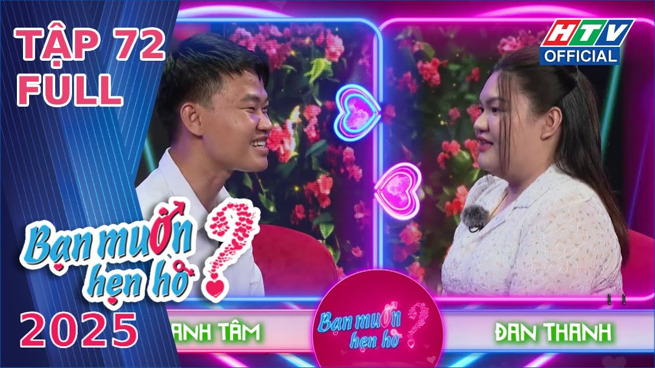 Bạn Muốn Hẹn Hò 2025 Tập 72 (13/9/2025)