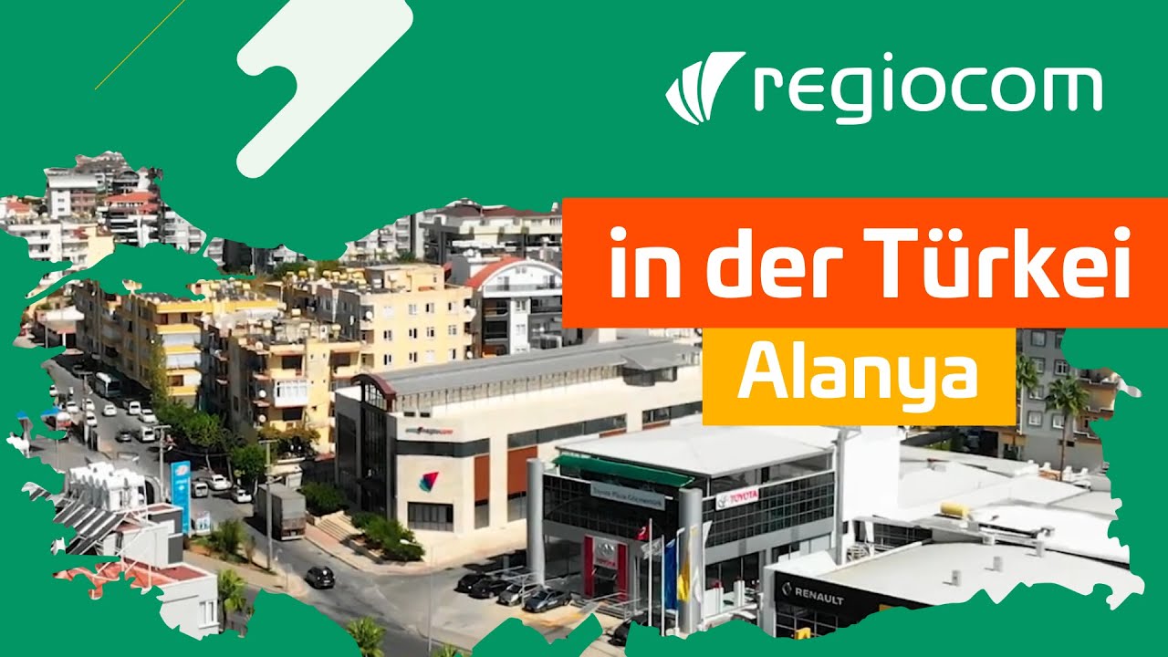 Regiocom Alanya: Unser erster Standort in der Türkei 🇹🇷