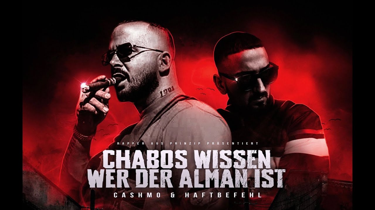 Cashmo ft Haftbefehl – Chabos wissen wer der Alman ist 🎶