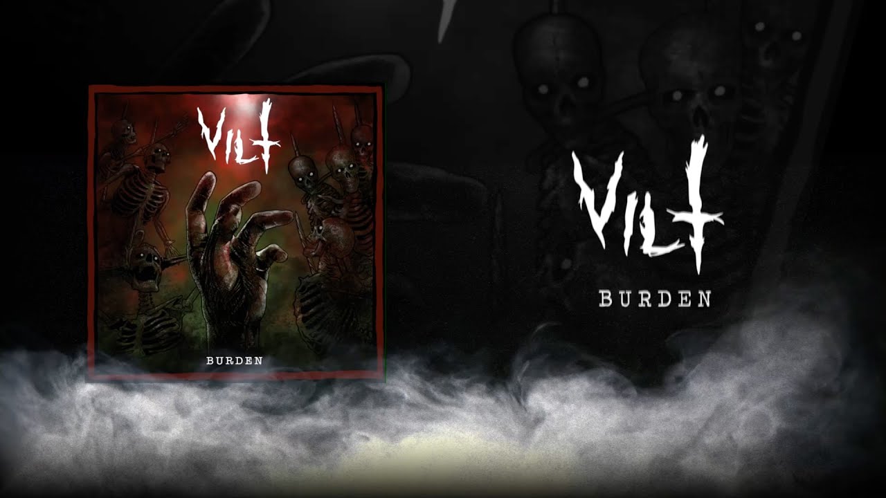 VILT - Burden (Official Lyric Video) 🎸