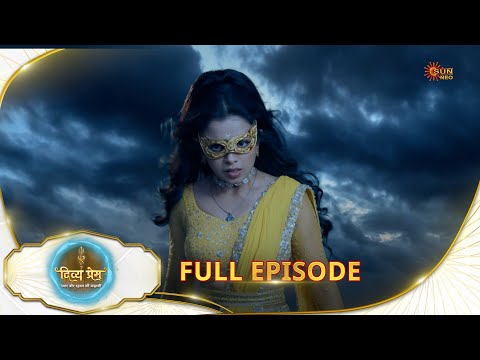 Divya Prem: Pyaar aur Rahasya ki Kahaani - Full Episode | Epi - 128 | 21 Oct | Hindi Serial @sunneo
