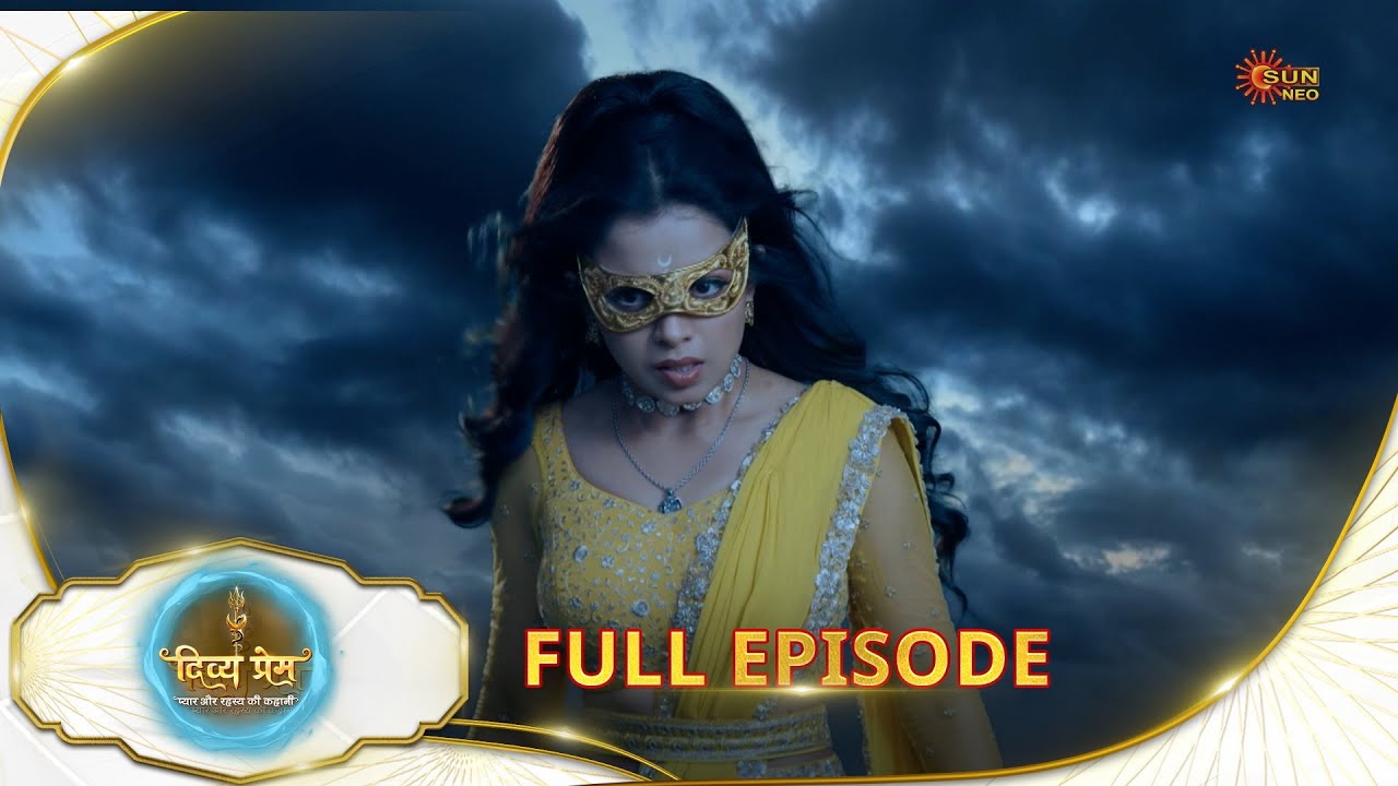 Divya Prem: A Mystical Love & Secrets Unfold in Episode 128 ❤️ | Hindi Serial