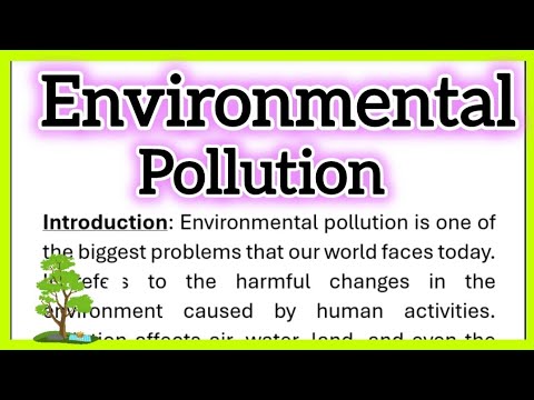 Environmental Pollution Essay Writing in English with Introduction Conclusion Headings 250 Words