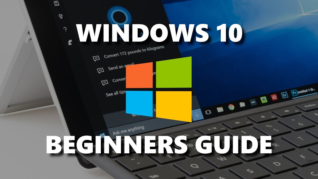 Windows 10 Beginner's Guide