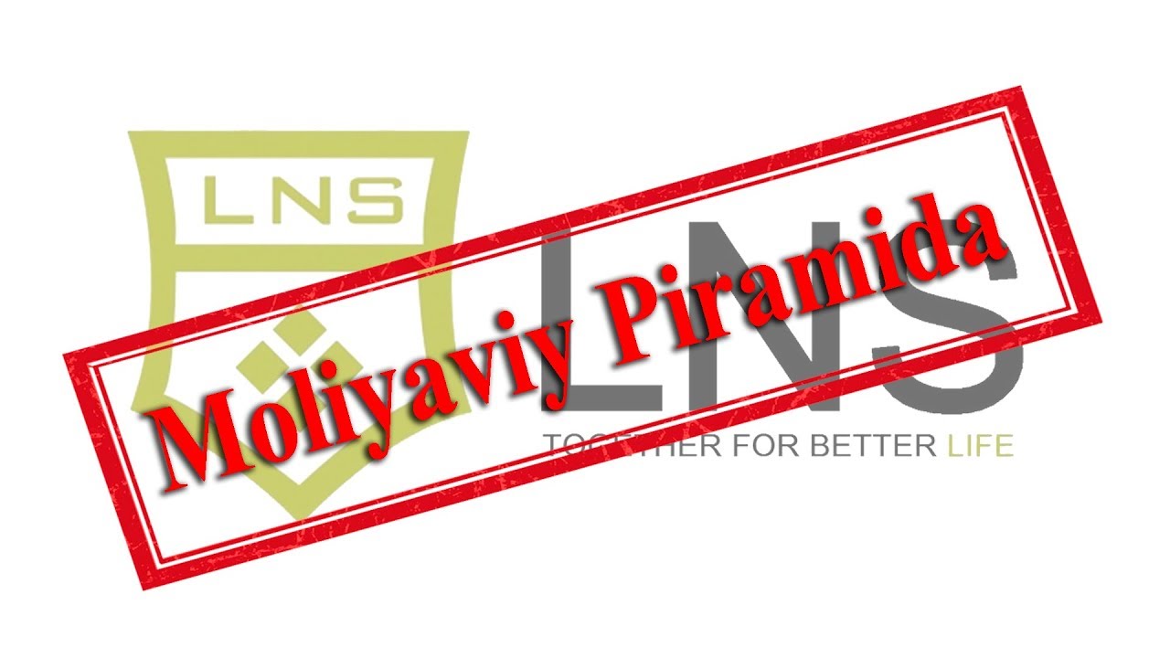 LNS: Moliyaviy Piramida haqida ma'lumot 💰
