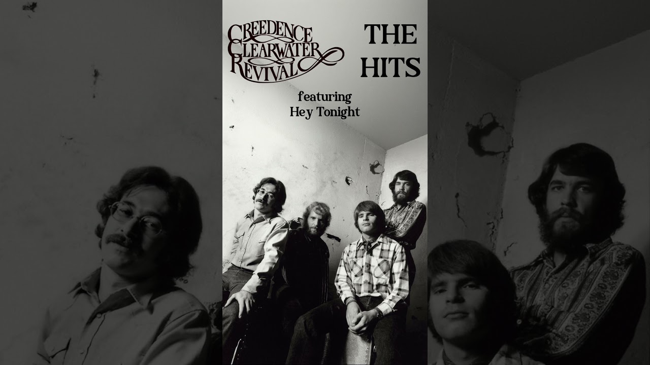 Hey Tonight, featured on Creedence Clearwater Revival: The Hits