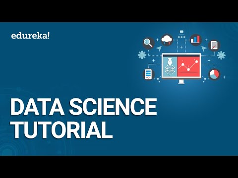 Data Science Tutorial | Data Science For Beginners | What is Data Science? | Edureka