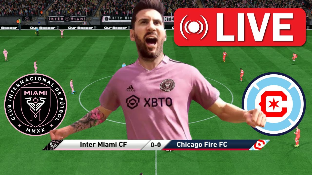 Chicago Fire FC Vs Inter Miami CF Live Match Today | Live MLS 2025 Live