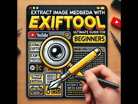 How to Extract Image Metadata with ExifTool: Ultimate Guide for Beginners