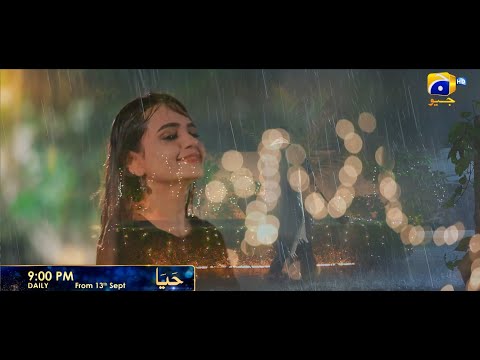 Haya | Starting from 13th September | Saturday at 9:00 PM | Ft. Sumbul Iqbal, Mirza Zain Baig