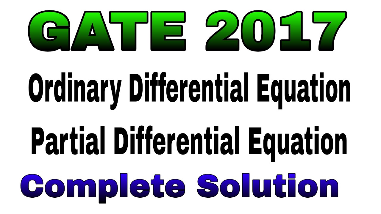 GATE 2017 Math Solutions: ODE & PDE 📘