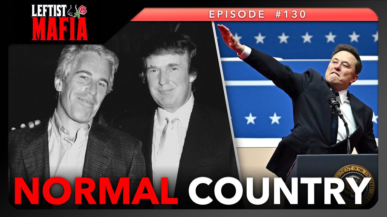 Conservative Outrage Over Trump & Epstein Cover-Up | Leftist Mafia Episode 130
