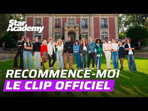 STAR ACADEMY 2024 – Recommence-moi (Version hymne de la promo 2024)