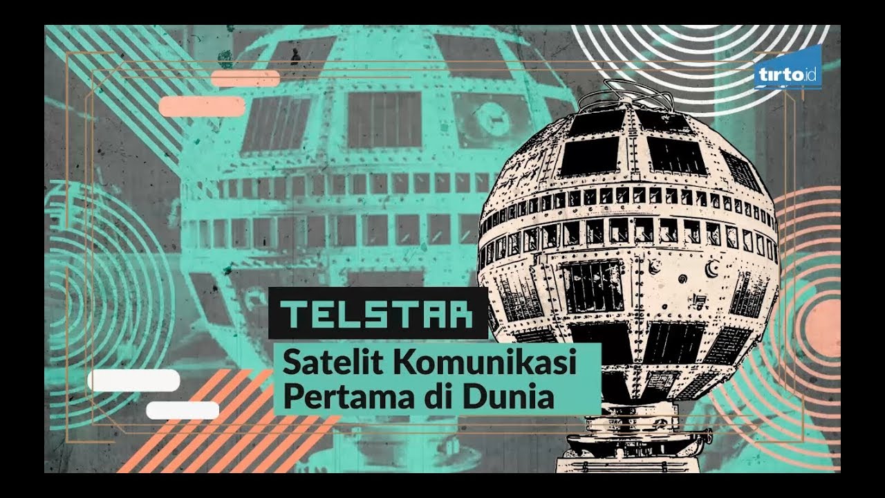 Telstar: Satelit Komunikasi Pertama 🌐