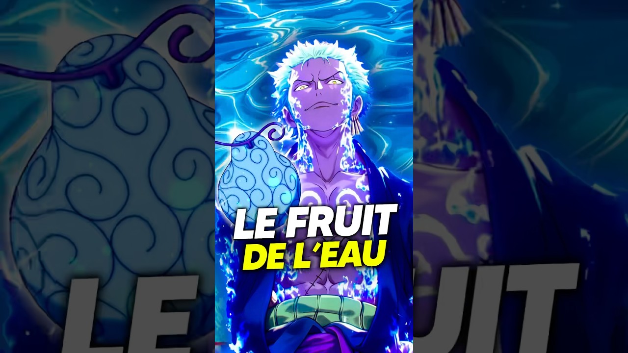Qui détient le Fruit de l'Eau dans One Piece ? 💧