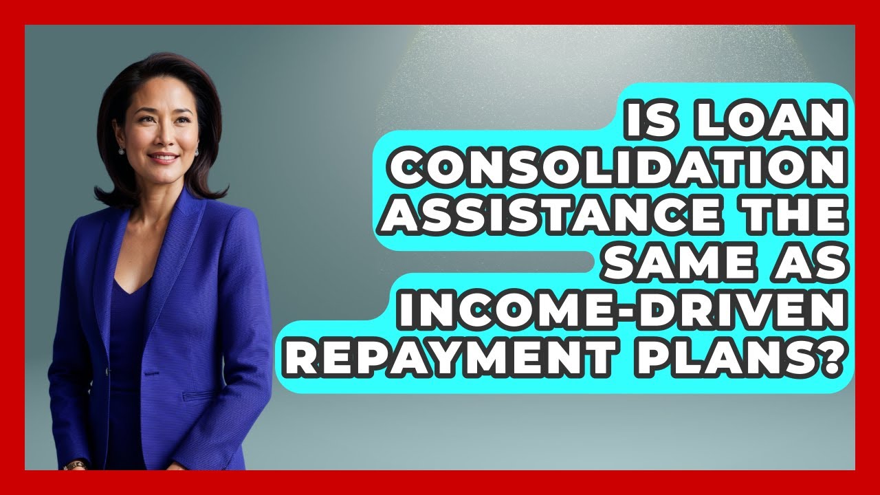 Loan Consolidation vs. Income-Driven Repayment 🏦