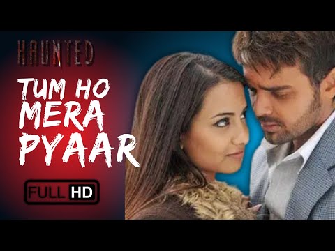 Tum Ho Mera Pyaar – Full Video | KK | Haunted 3D | Vikram Bhatt | Bollywood Love Story