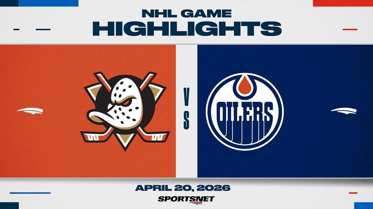 NHL Highlights: Ducks vs. Oilers - April 20, 2026 🏒