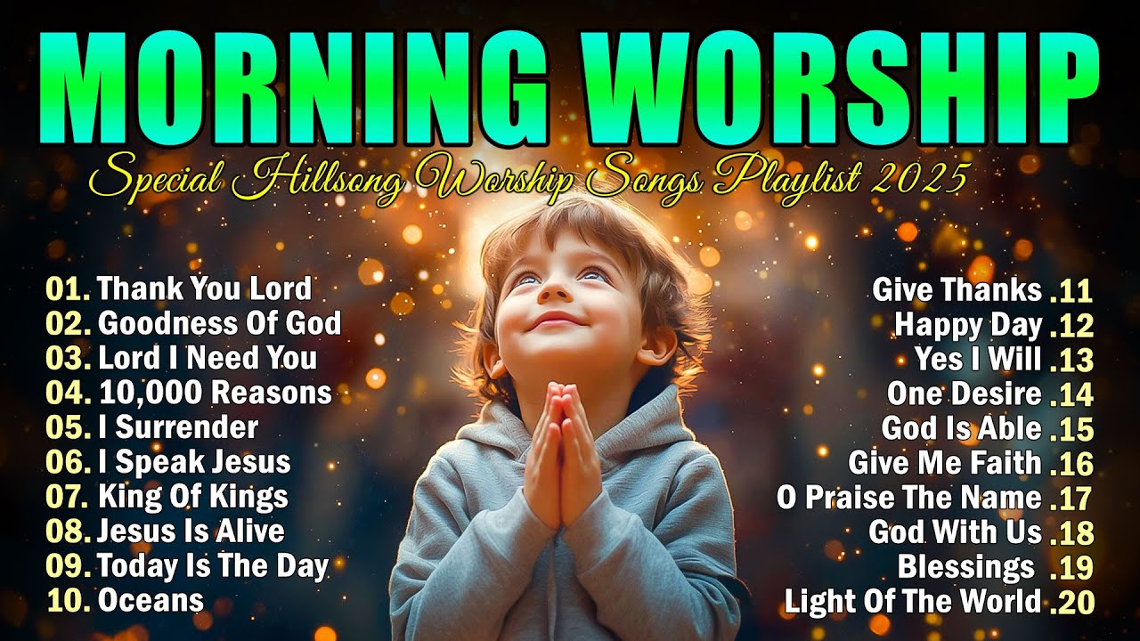 🙏 Uplifting Hillsong Worship Songs Playlist 2025 | Best Praise & Thankfulness Songs
