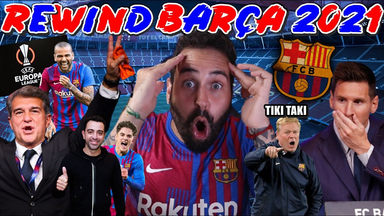 REWIND BARÇA 2021