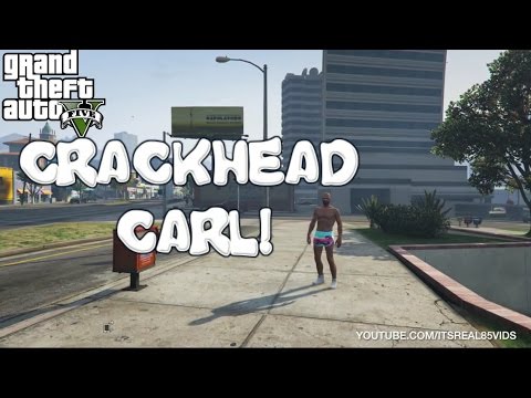 GTA 5 Skit: Crackhead Carl! 😂
