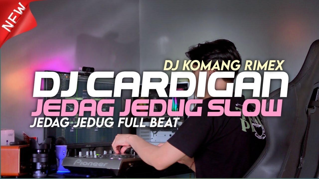 🔥 Viral DJ Cardigan Jedag Jedug Slow 2024 | DJ Komang Rimex Remix