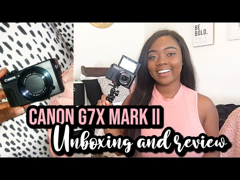 CANON G7X MARK II UNBOXING | Set up + REVIEW