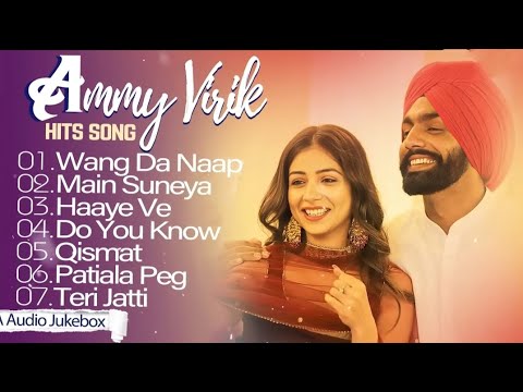 Best Ammy Virk Songs 🎶 (All Hits & New Releases)