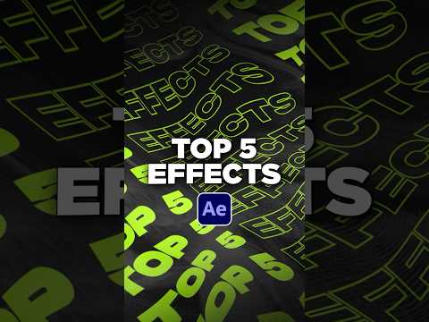 Top 5 Best Effects in After Effects You Should Know!