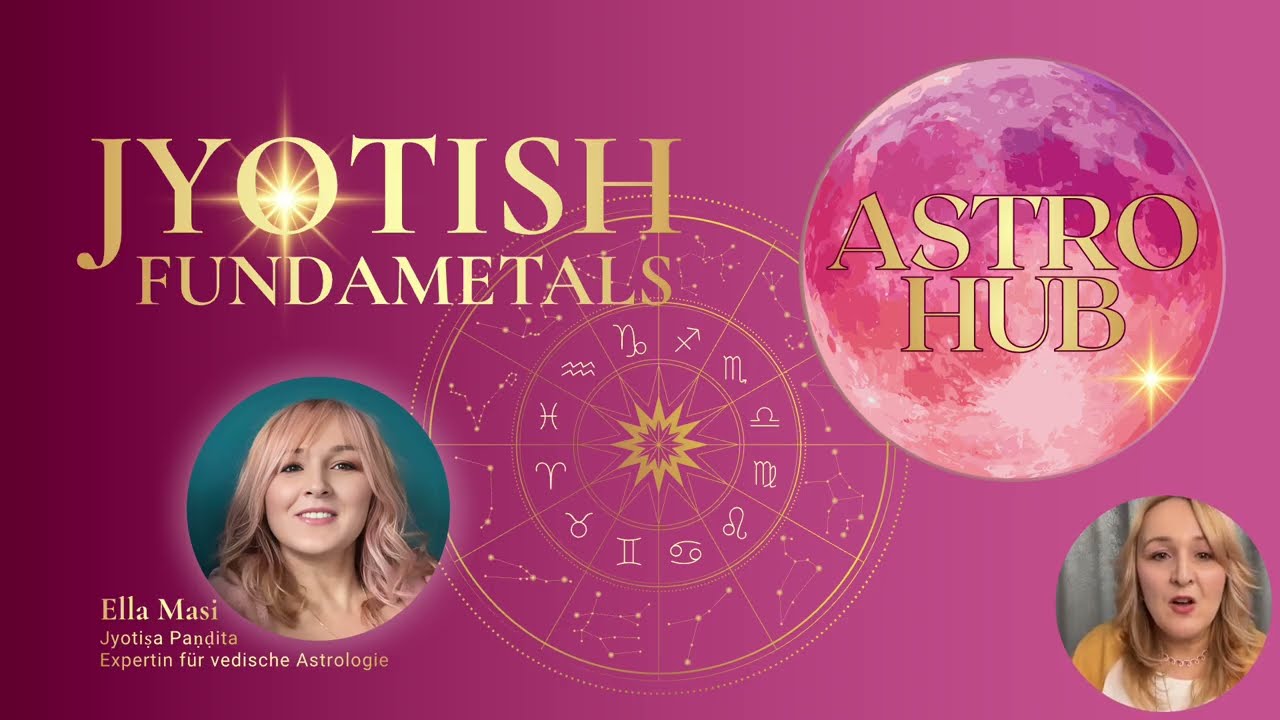 Vedische Astrologie lernen: Jyotish Grundlagen einfach erklärt (Einführungskurs)