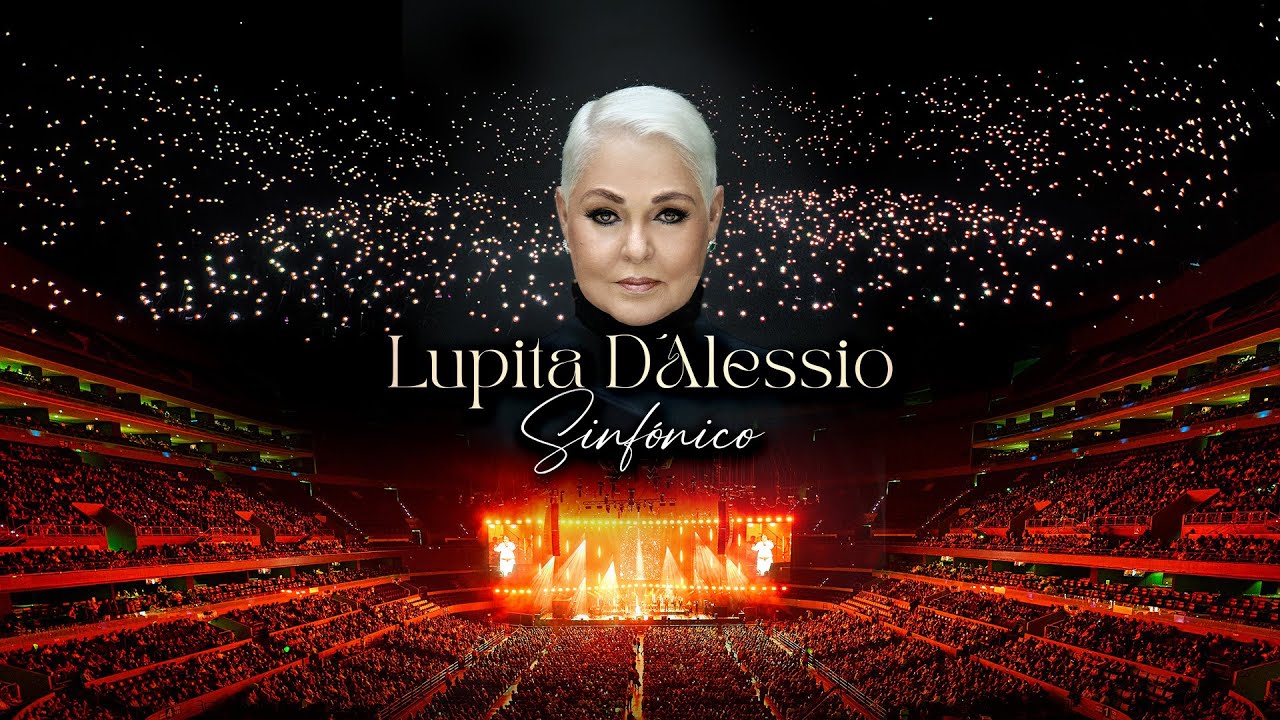 Sinfónico Lupita D'Alessio - Concierto Oficial 🎶