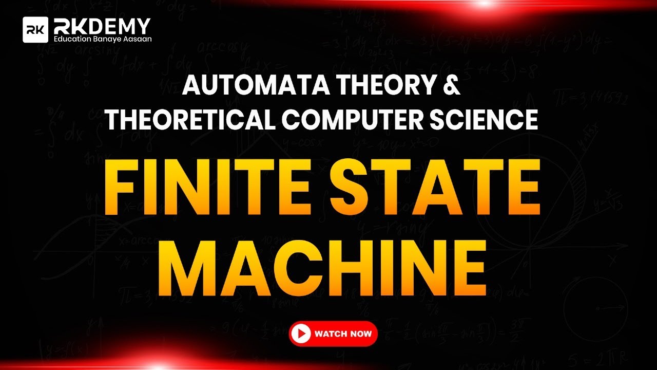 Finite State Machine & Automata Theory | Ashish Sir