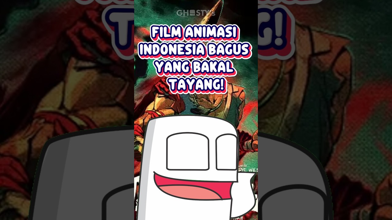 Film Animasi Indonesia yang Menarik 🎬