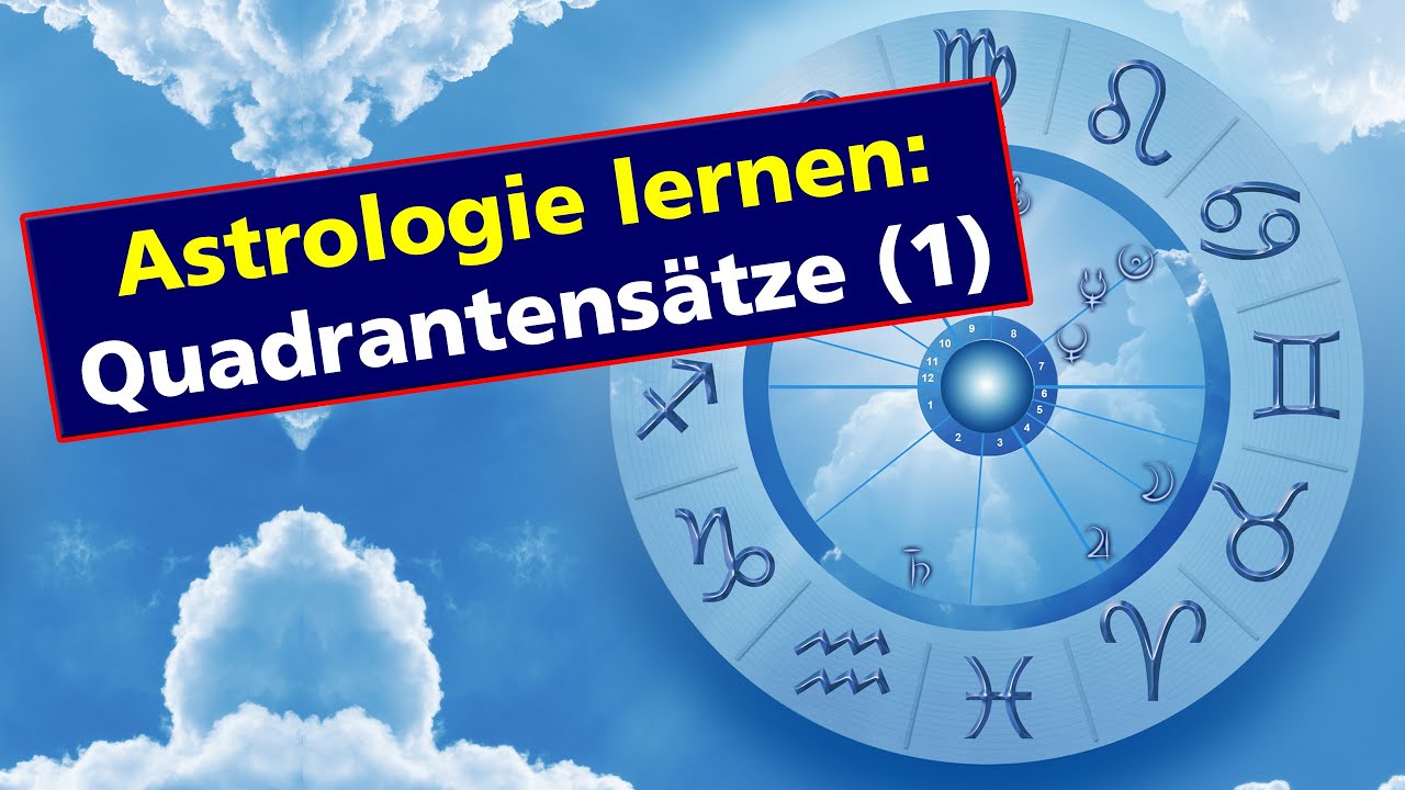 Astrologie-Kurs "Quadrantenlehre - Einführung" - Astrologie lernen mit der AstroPolarity-Lehre 2020