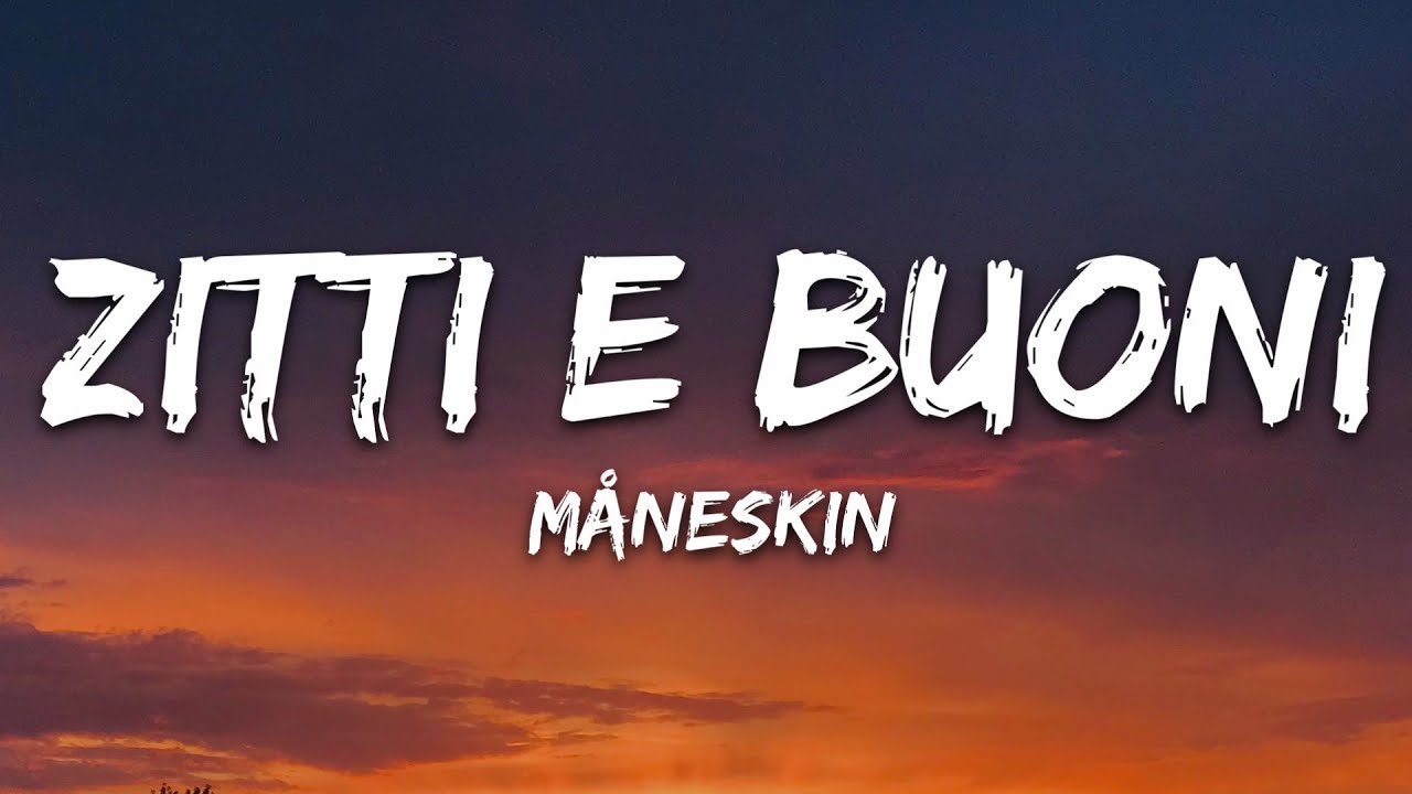 Måneskin - ZITTI E BUONI Lyrics | Italy 🇮🇹 Eurovision 2021