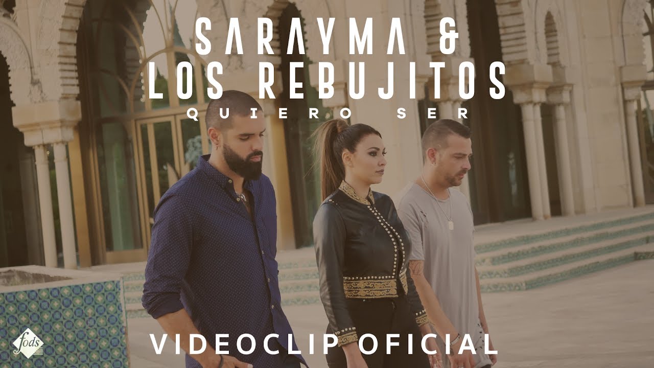 Sarayma y Los Rebujitos - Quiero Ser (Official Music Video) 🎶