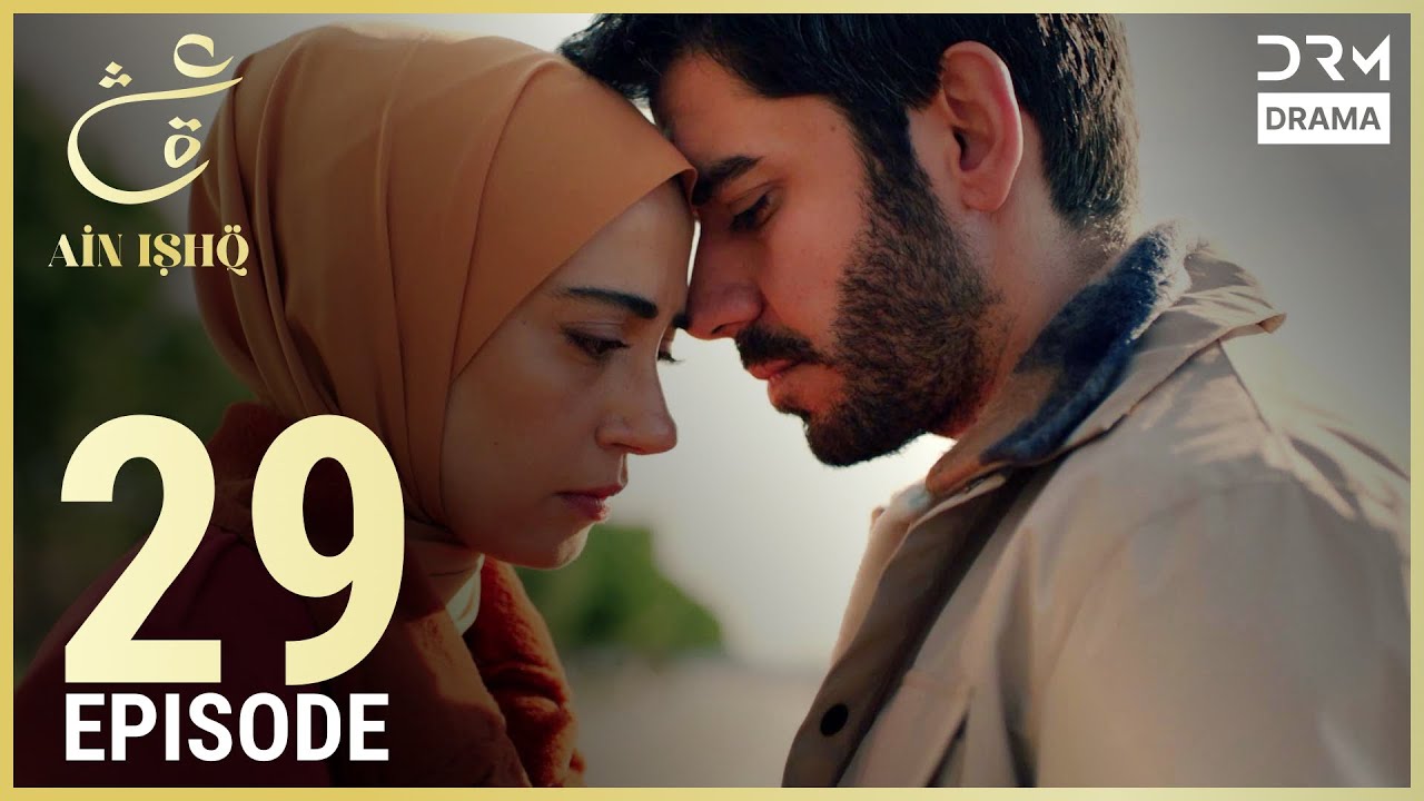 Ain Ishq Episode 29 | Urdu Dubbed Turkish Drama 🎬