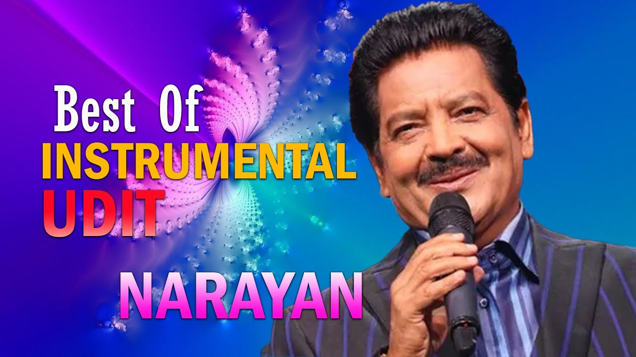 Udit Narayan's Top Instrumental & 90s Melodies 🎶