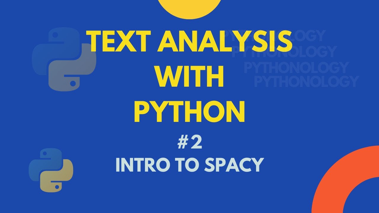 Text Analysis with Python & SpaCy 🚀
